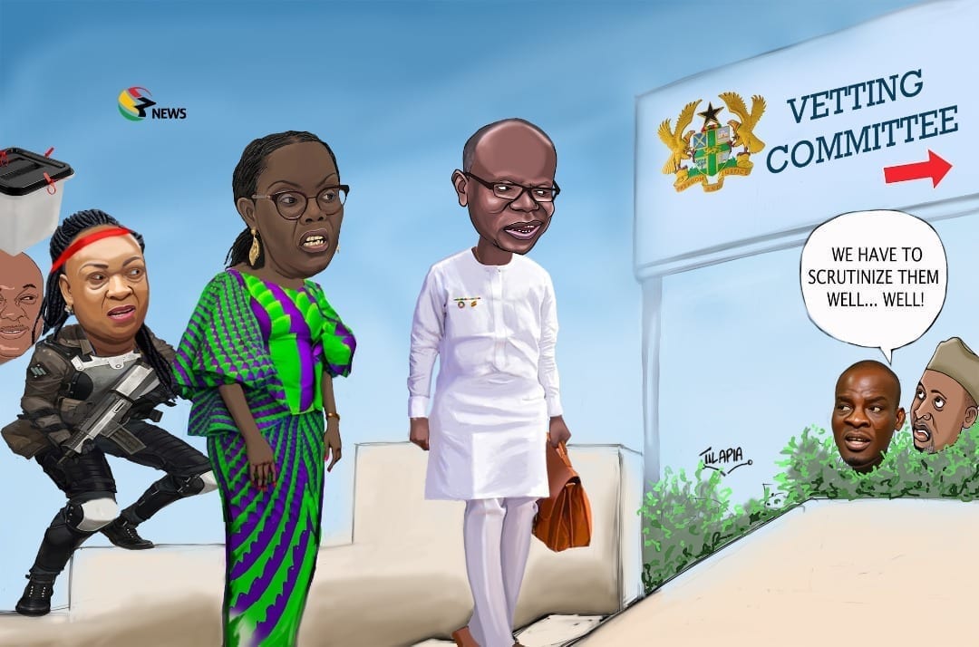 [Cartoon] Vetting of Ministerial Nominees!